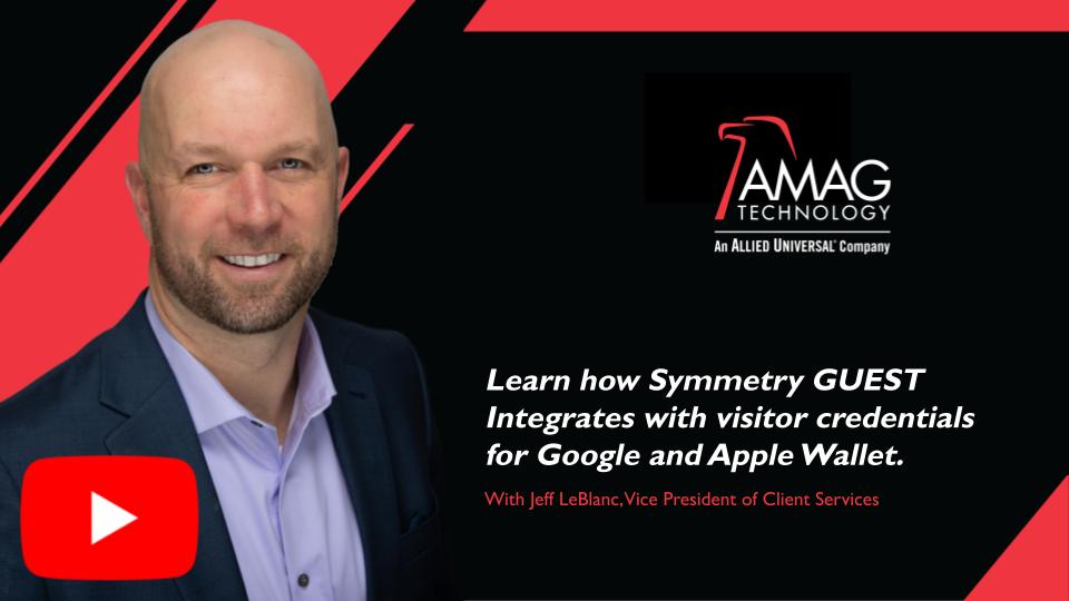 Learn how Symmetry GUEST Integrates with visitor credentials for Google and Apple Wallet.