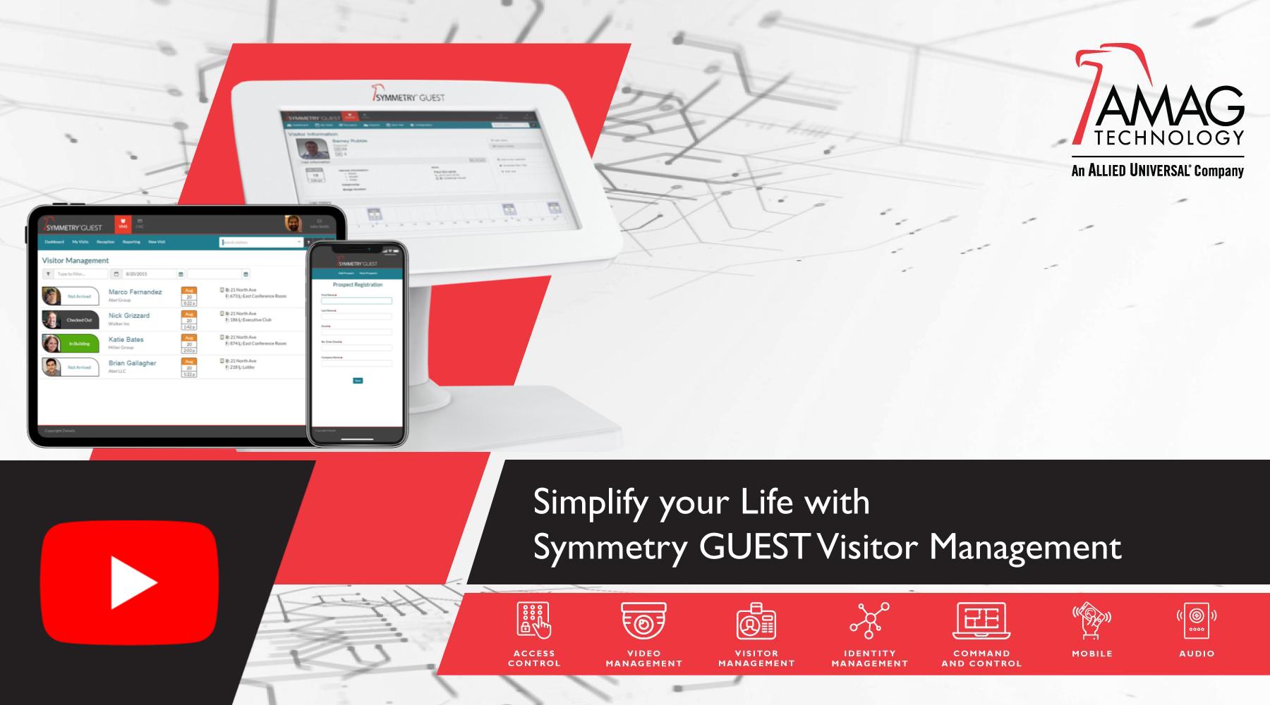 Simplify your Life with Symmetry GUEST Visitor Management